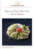Carpaccio de Vieiras Limão Caviar e Flor de Mandioca - 30 reais (BRL R$) corresponde a mais ou menos 5 €
