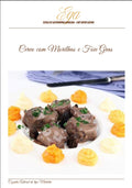 Cervo com Morilhas e Foie Gras - 30 reais (BRL R$) corresponde a mais ou menos 5 €