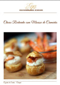 Choux Recheada com Mousse de Camarão - 30 reais (BRL R$) corresponde a mais ou menos 5 €