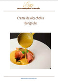 Creme de Alcachofra Barigoule - 30 reais (BRL R$) corresponde a mais ou menos 5 €