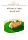 Pavé de Bacalhau Fresco Molho de Agrião - 30 reais (BRL R$) corresponde a mais ou menos 5 €