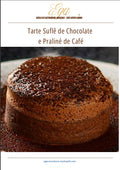 Tarte Suflê de Chocolate e Praliné de Café - 30 reais (BRL R$) corresponde a mais ou menos 5 €