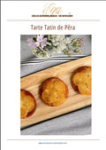 Tarte Tatin de Pêra - 30 reais (BRL R$) corresponde a mais ou menos 5 €
