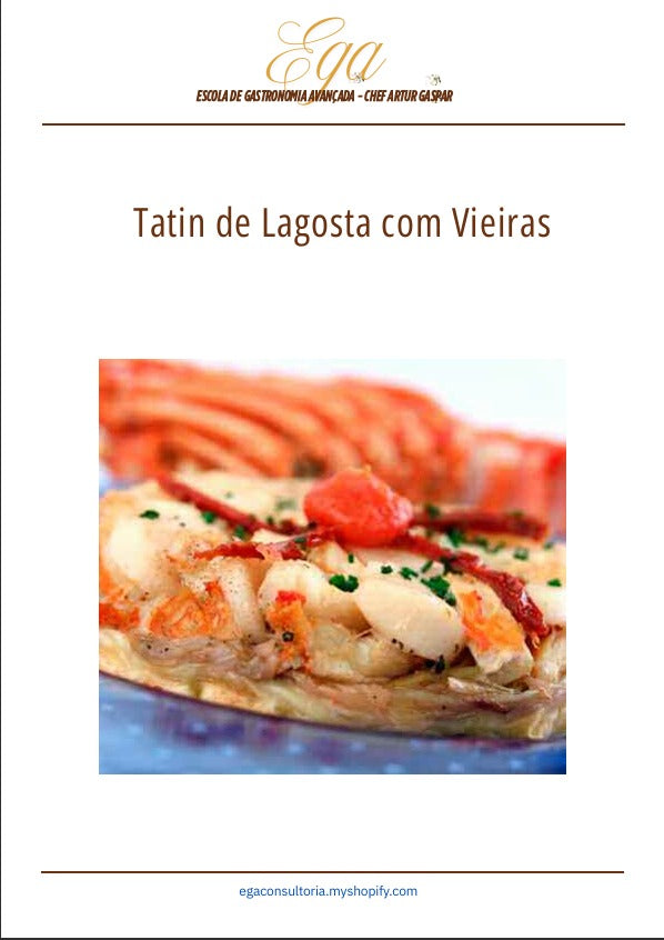 Tatin de Lagosta com Vieiras - 30 reais (BRL R$) corresponde a mais ou menos 5 €