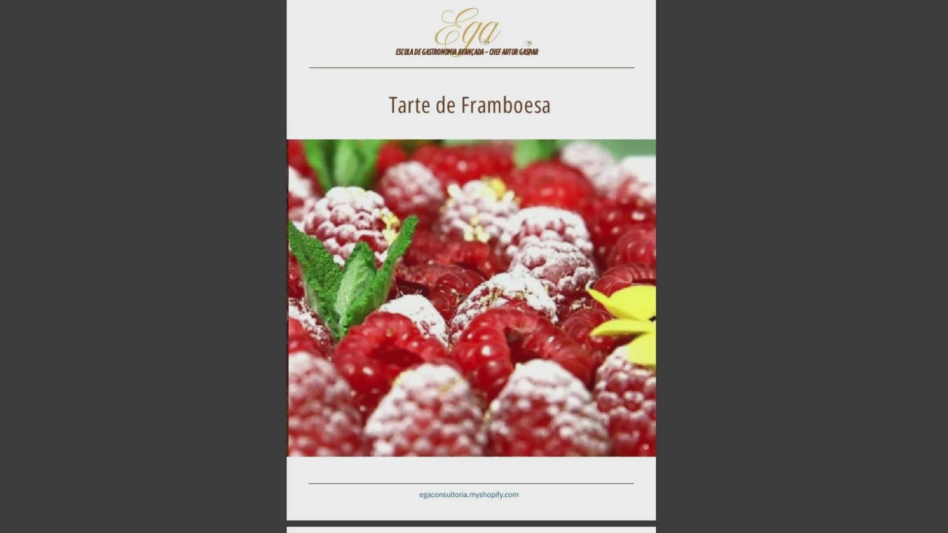 Tarte de Framboesa - 30 reais (BRL R$) corresponde a mais ou menos 5 €