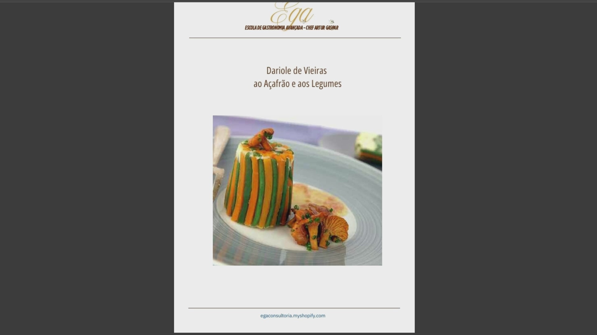 Dariole de Vieiras ao Açafrão - 30 reais (BRL R$) corresponde a mais ou menos 5 €