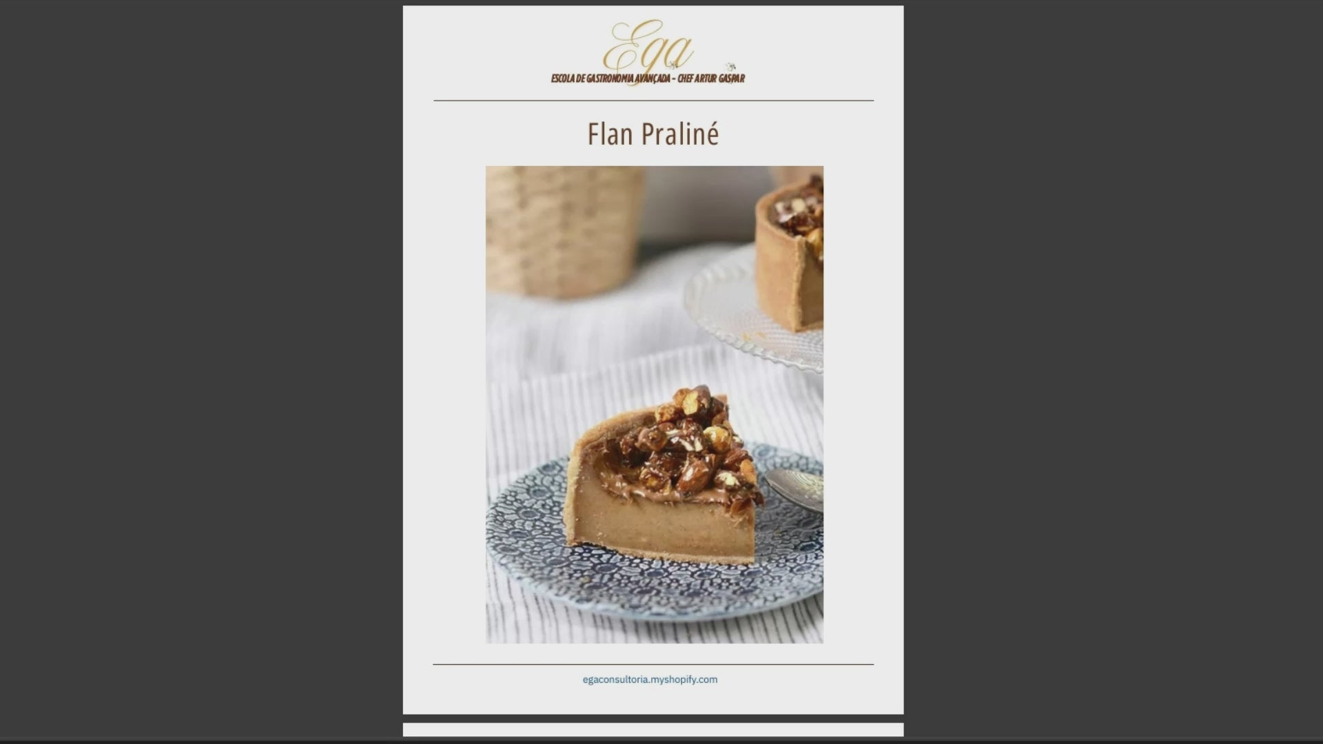 Flan Praliné - 30 reais (BRL R$) corresponde a mais ou menos 5 €
