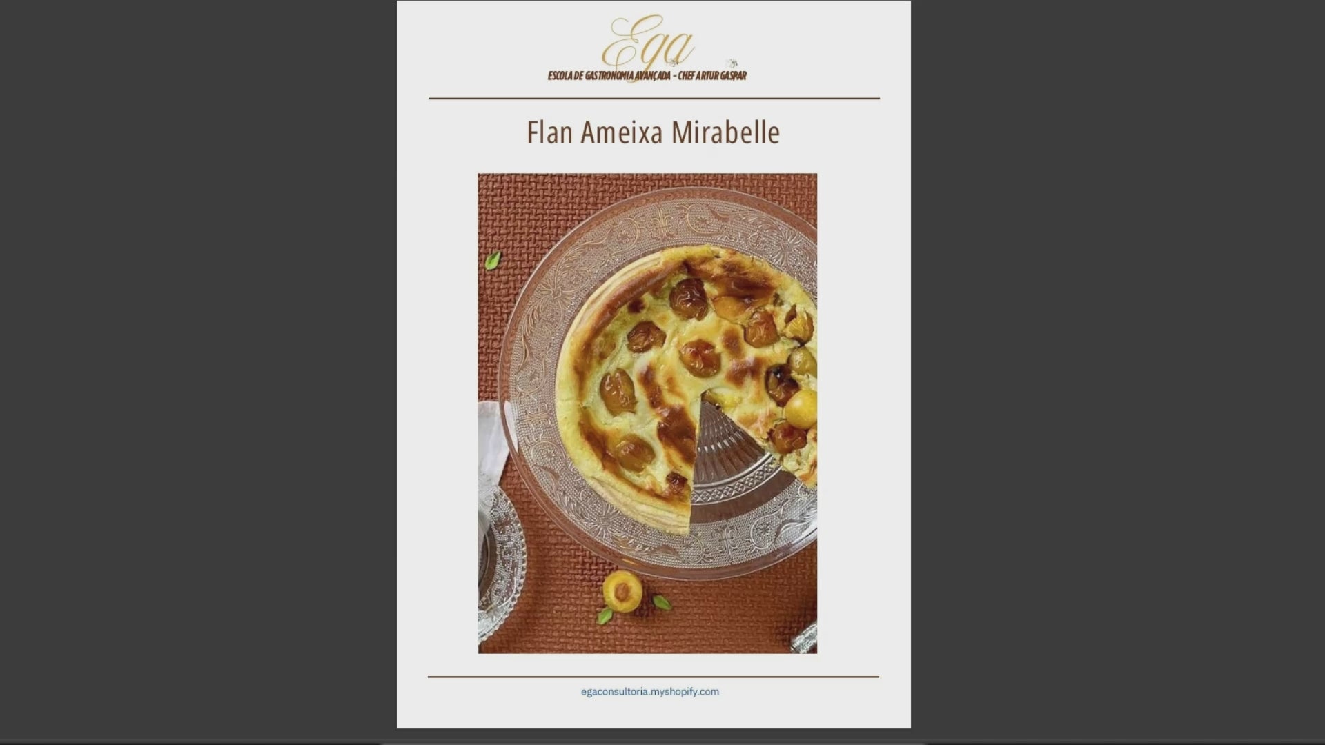 Flan Ameixa Mirabelle - 30 reais (BRL R$) corresponde a mais ou menos 5 €