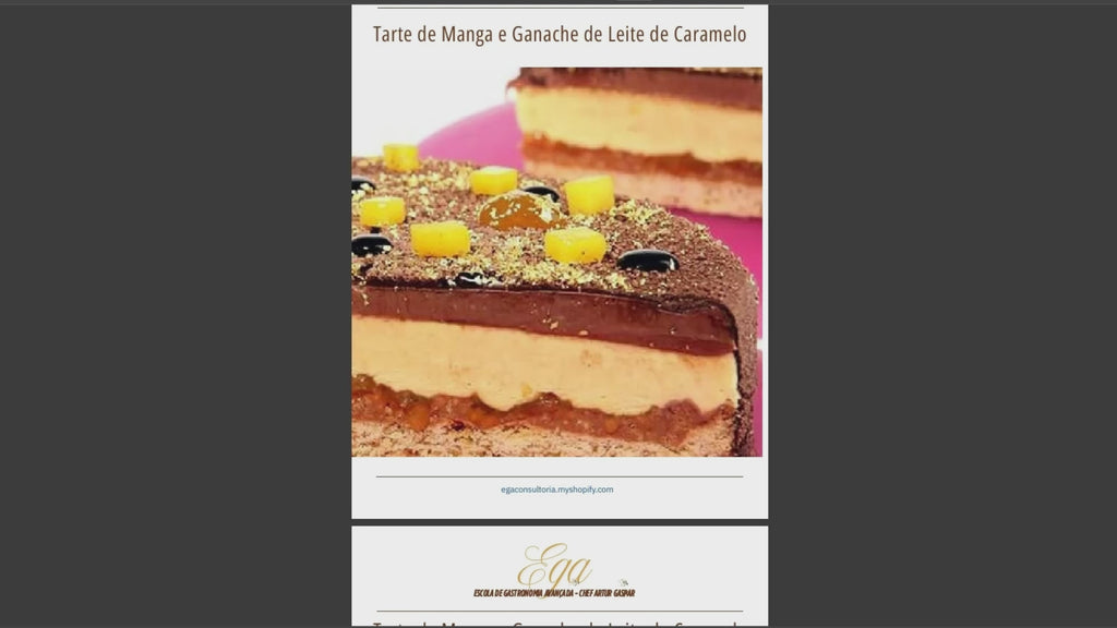 Tarte de Manga e Ganache de Leite de Caramelo - 30 reais (BRL R$) corresponde a mais ou menos 5 €